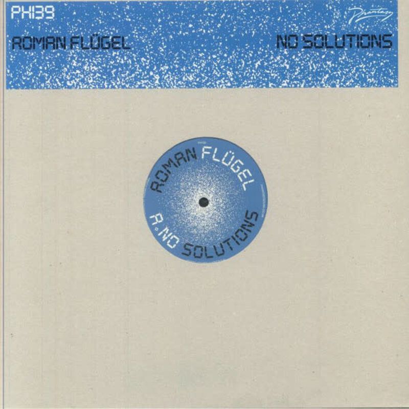Roman Flügel – No Solutions 12" (2024, Phantasy Sound)