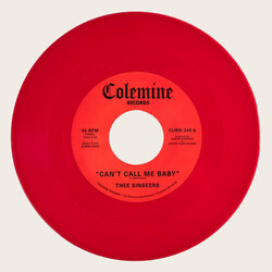 Thee Sinseers – Can't Call Me Baby / Take A Chance 7" (2024, Red Vinyl, Colemine Records)