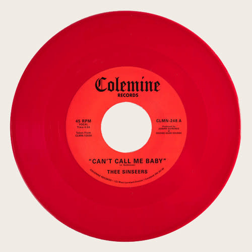 Thee Sinseers – Can't Call Me Baby / Take A Chance 7" (2024, Red Vinyl, Colemine Records)