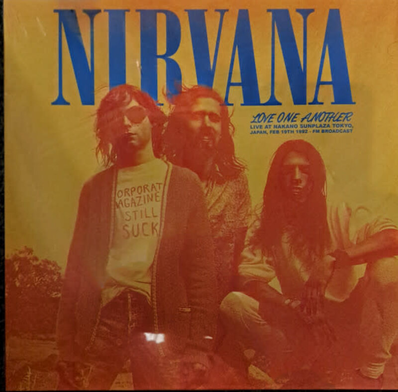 Nirvana – Love One Another Live At Nakano Sunplaza Tokyo,Japan,Feb 19th 1992 - FM Broadcast LP