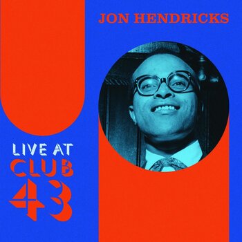 Jon Hendricks - Live At Club 43 2LP [RSDBF2024]