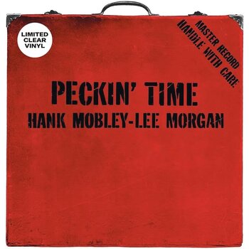 Hank Mobley & Lee Morgan - Pekin' Time LP (2024 Reissue, Clear Vinyl, Sowing Records)