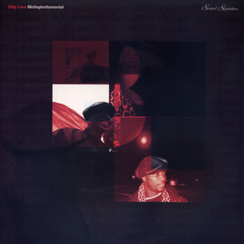 Billy Love – Melloghettomental 2x12" (2010, Produced by Theo Parrish, Sound Signature)