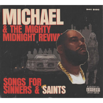 Michael & The Mighty Midnight Revival – Songs For Sinners & Saints CD (2024, VLNS)