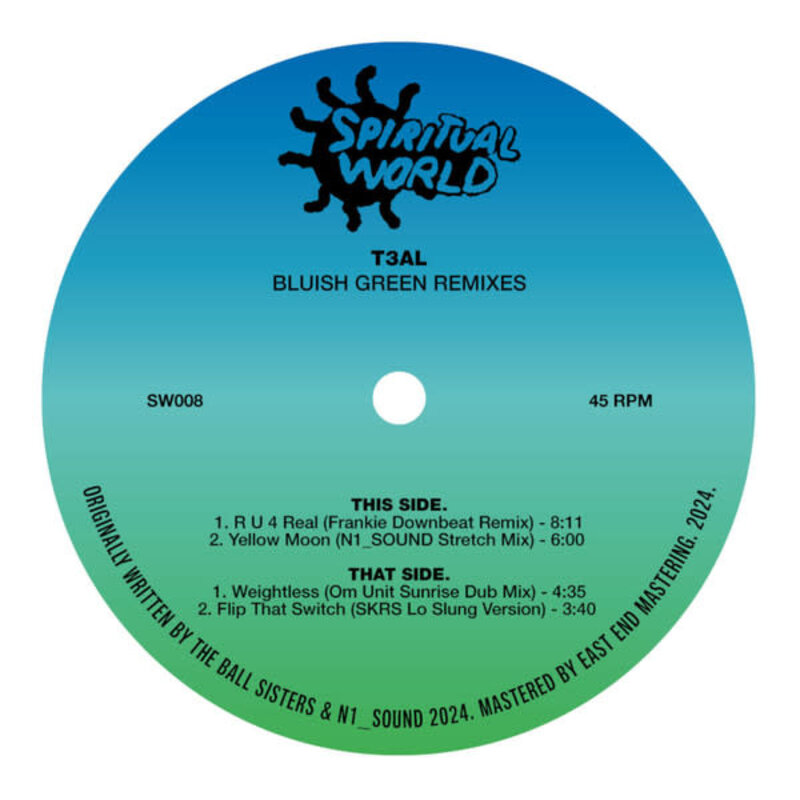T3AL – Bluish Green Remixes 12" (2025, Spiritual World)
