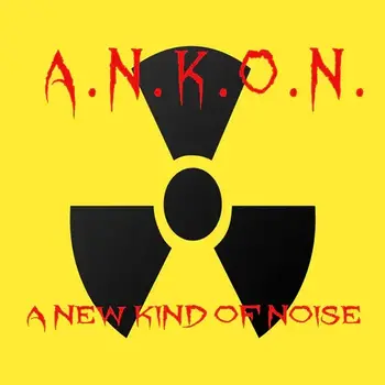 A.N.K.O.N. - A New Kind Of Noise LP (2024), Toronto