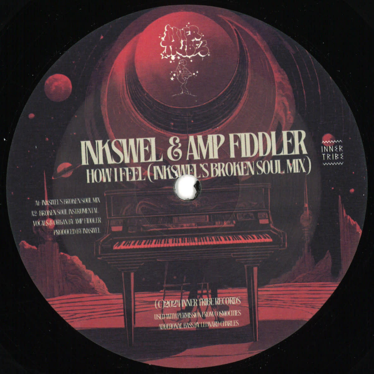 Inkswel & Amp Fiddler – How I Feel 12" (2024, Inner Tribe Records)