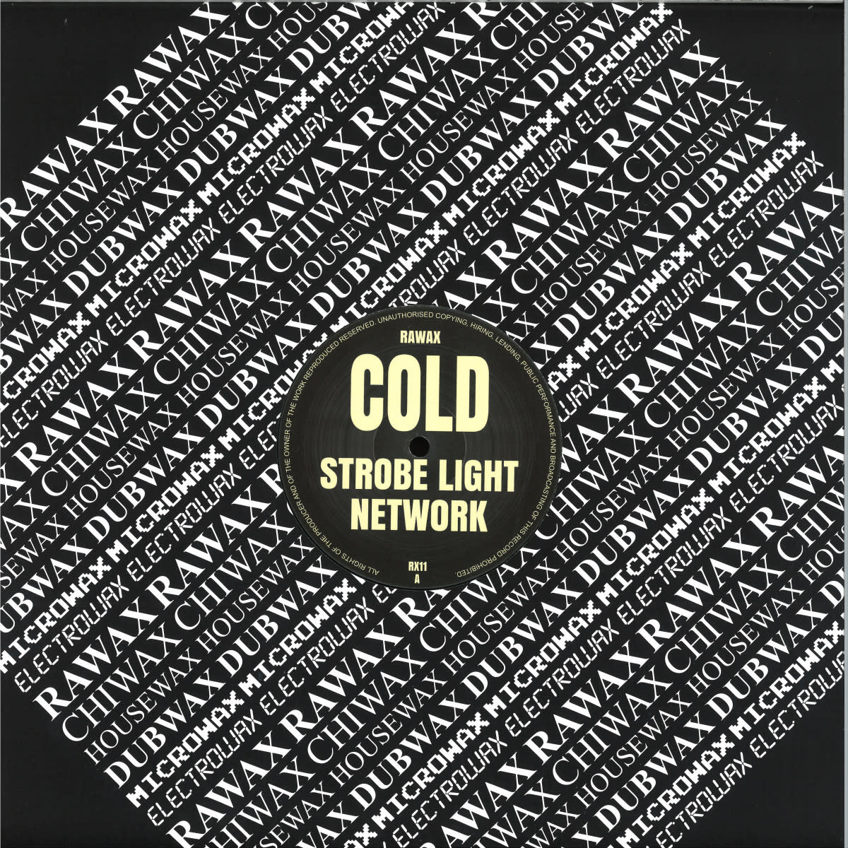 Cold – Strobe Light Network 12" (2025 Reissue, Rawax)
