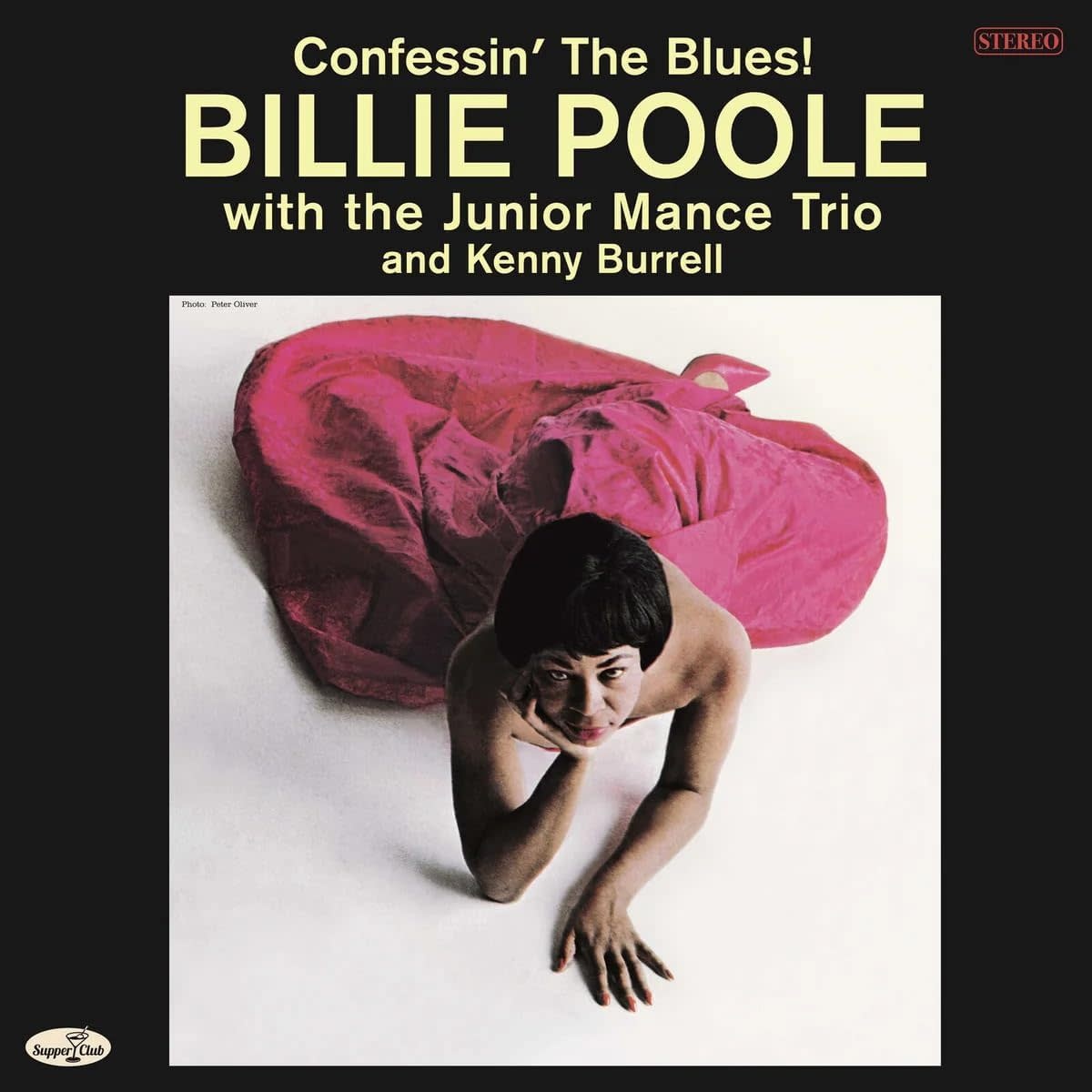 Billie Poole With The Junior Mance Trio And Kenny Burrell – Confessin' The Blues LP (2024 Reissue, Supper Club)
