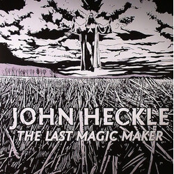 John Heckle – The Last Magic Maker EP 12" (2012)