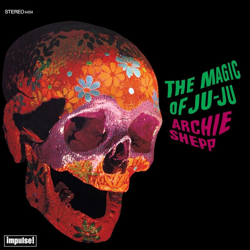 Archie Shepp – The Magic Of Ju-Ju LP (2025 Reissue, Verve By Request Series)