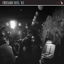 Various - Chicago Soul ‘62 LP [RSD2025]