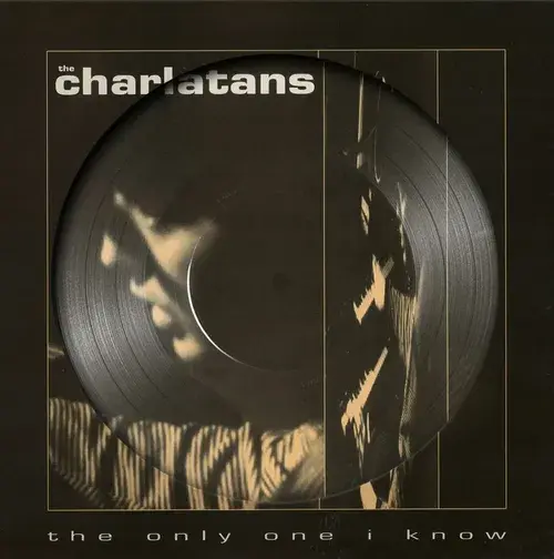 The Charlatans - The Only One I Know 12" (Picture Disc) [RSD2025]