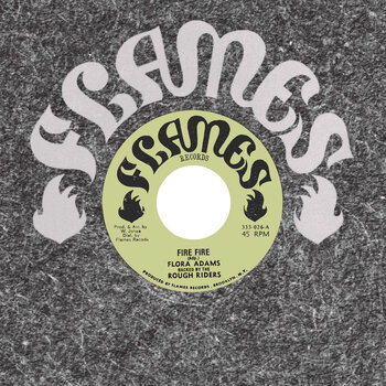 Flora Adams – Fire Fire 7" (2025 Reissue, 333)