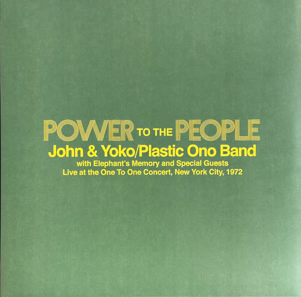 John & Yoko, The Plastic Ono Band, Elephant's Memory - Power To The People - Live at the One-To-One Concert, New York City, 1972 LP [RSD2025], Limited 3000, Yellow Vinyl
