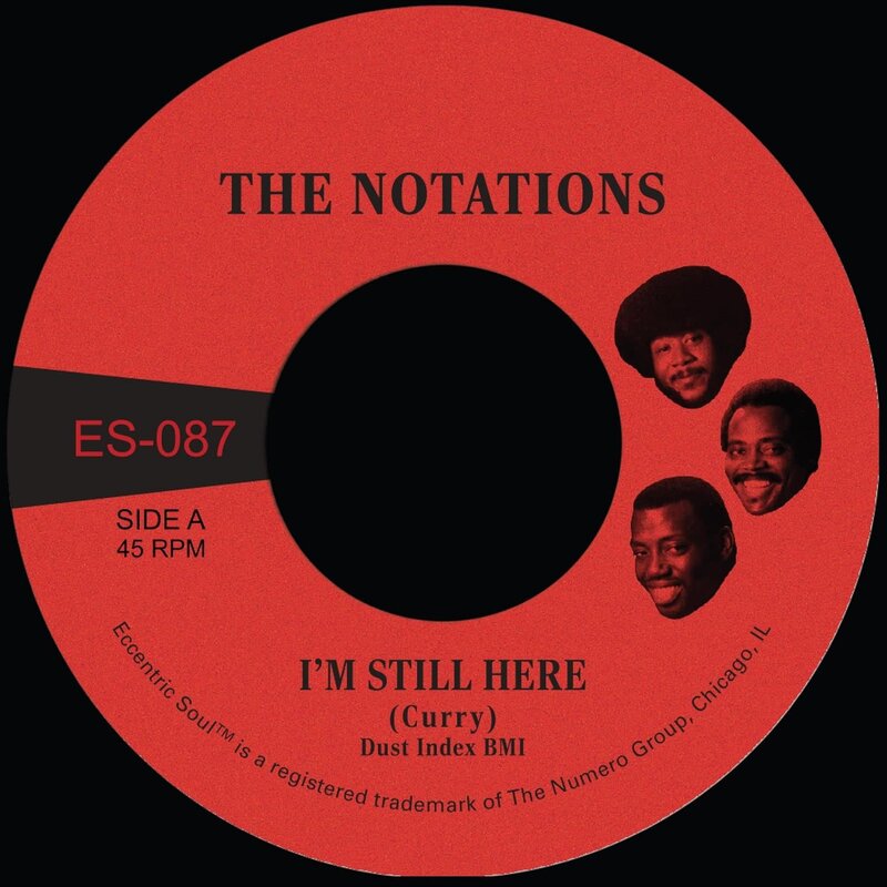 The Notations – I'm Still Here 7" (2025, Numero Group Eccentric Soul)