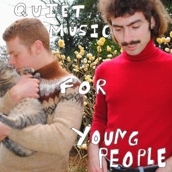 Dana and Alden - Quiet Music For Young People LP (2023)