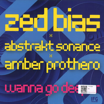 Zed Bias - Wanna Go Deeper 12" (2025, IFG)