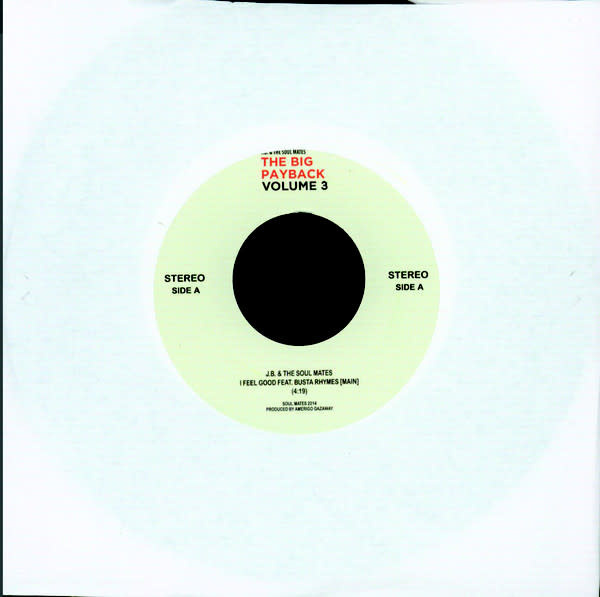 J.B. & The Soul Mates – I Feel Good 7" (2025 Repress, Soul Mates Records)