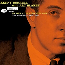Kenny Burrell With Art Blakey – On View At The Five Spot Cafe - The Complete Masters 3LP (2025 Reissue, Blue Note Tone Poet Series)