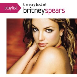 Britney Spears – Playlist: The Very Best Of Britney Spears CD