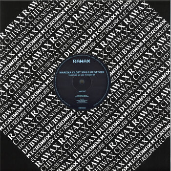 Wareika X Lost Souls Of Saturn / Wareika X Sonja Moonear – Together We Are The Best EP 12" (2023, Rawax - Chiwax Classic Edition)