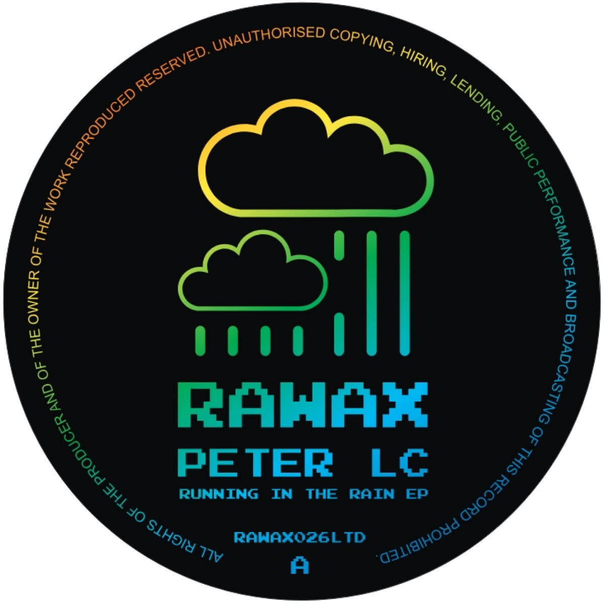 Peter LC - Running In The Rain EP 12" (2025, Rawax)