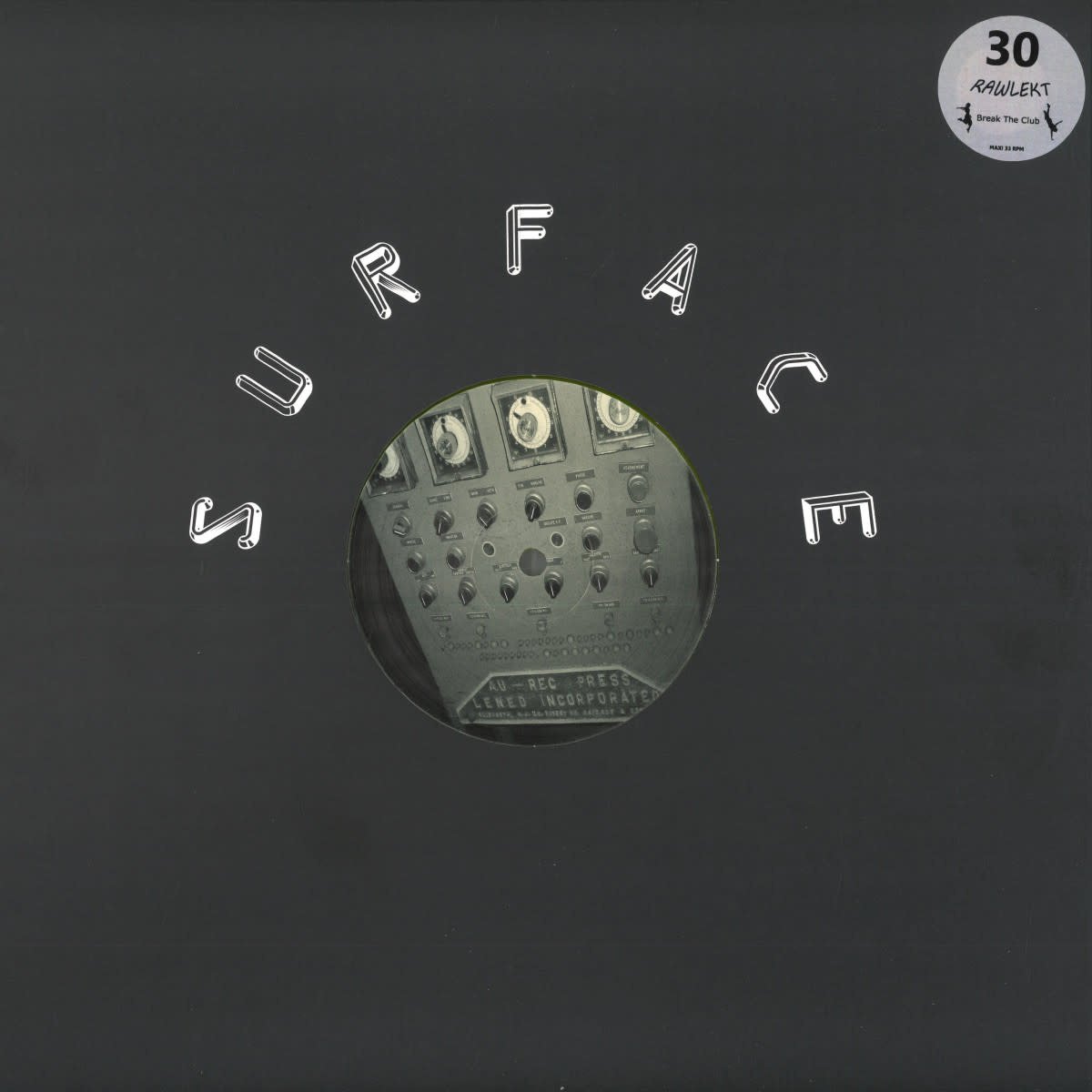 RawLekt – Break The Club 12" (2025, Surface Records France) Ltd 100