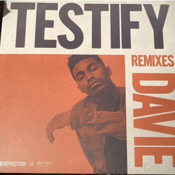 Davie - Testify Remixes 12" (2020, Defected)