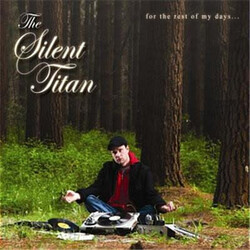 [USED] The Silent Titan – For The Rest Of My Days... CD