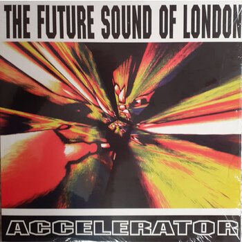 The Future Sound Of London – Accelerator LP (2025 Repress, Jumpin' & Pumpin')