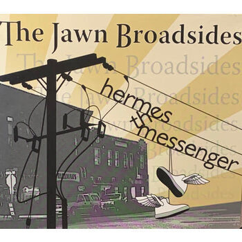 Hermes The Messenger - The Jawn Broadsides CD (2007)