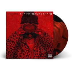 Lil Wayne – Tha Fix Before Tha VI LP (2025, Young Money)