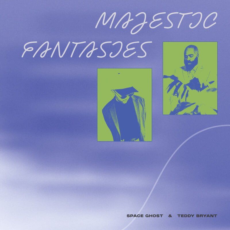 Space Ghost & Teddy Bryant – Majestic Fantasies LP (2025, Peace World Records)