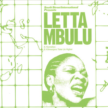 Letta Mbulu – Nomalizo / Kilimanjaro Take Us Higher 12" (2025, South Street International)