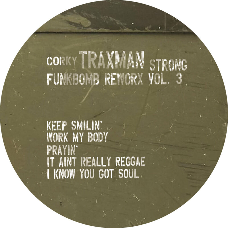 Corky "Traxman" Strong – Funkbomb Reworx Vol. 3 12" (2025, FUNKBOMB)