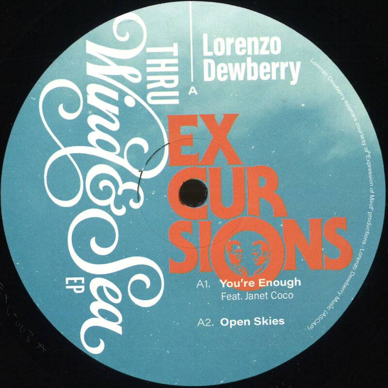 Lorenzo Dewberry – Thru Wind & Sea EP 12" (2025, Excursions)