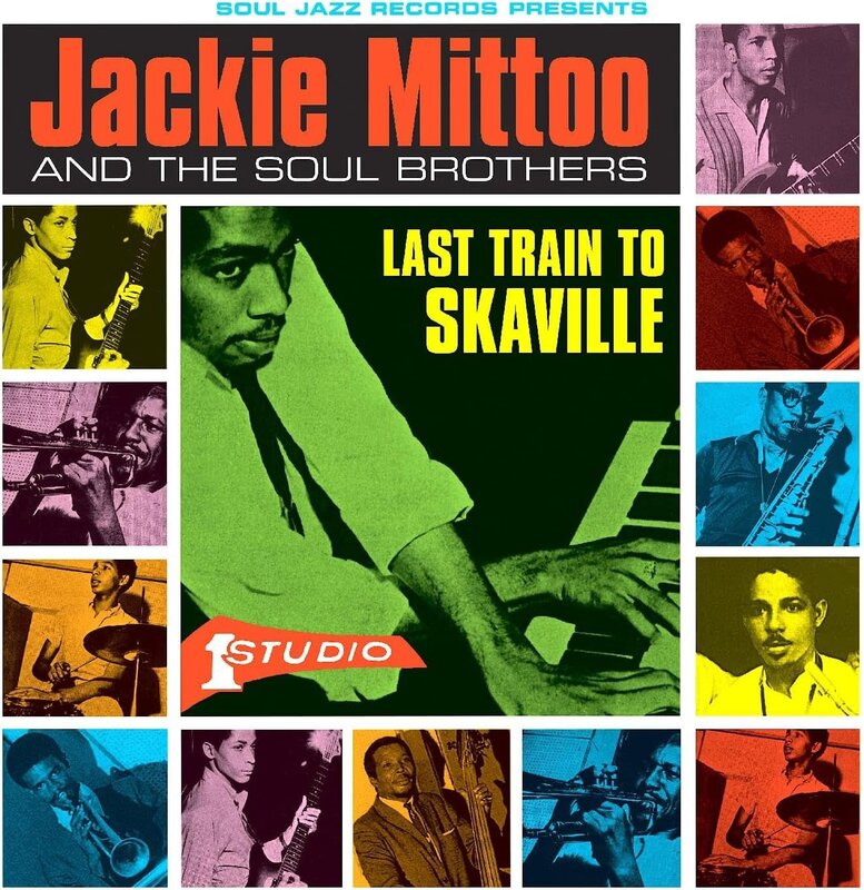 Jackie Mittoo And The Soul Brothers – Last Train To Skaville 2LP (2023 Reissue, Transparent Green Vinyl, oul Jazz Studio One Series)