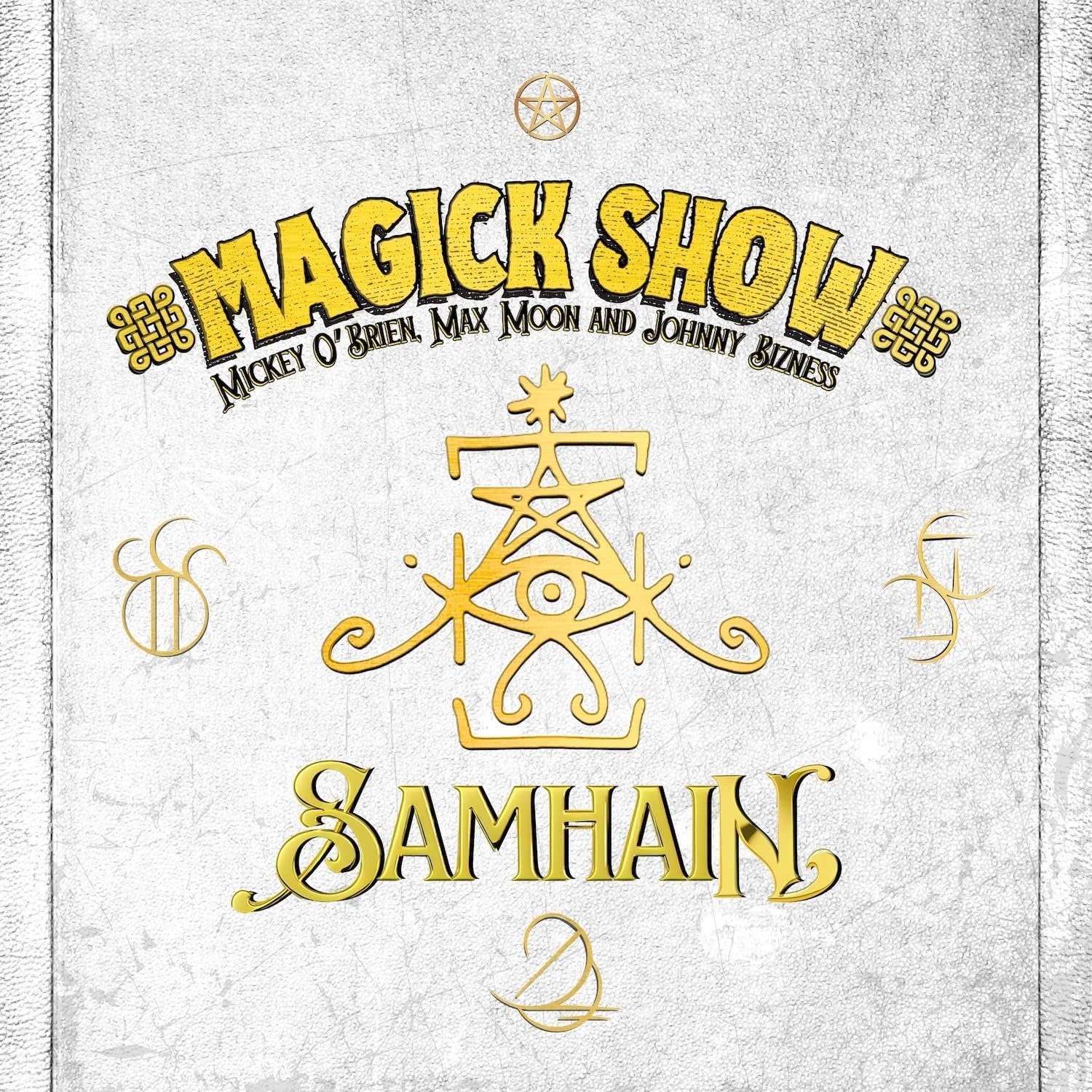 Magick Show (Mickey O'Brien, Max Moon, Johnny Bizness) - Samhain LP (2025, Hand Solo Records)