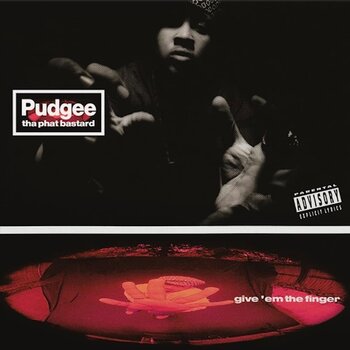 Pudgee Tha Phat Bastard – Give 'Em The Finger LP (2025 Reissue, Rarebreed)