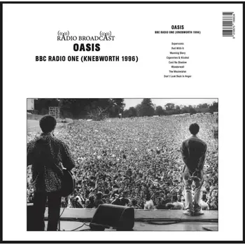 Oasis – BBC Radio One (Knebworth 1996) LP (2024, Radio Broadcast)