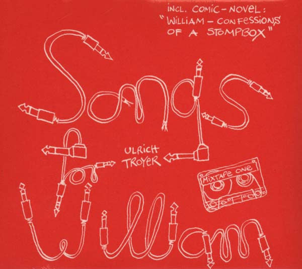 Ulrich Troyer – Songs For William CD