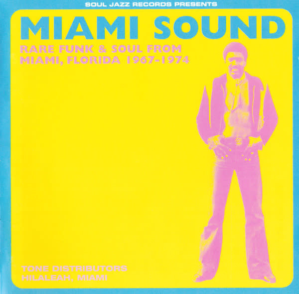 Various – Miami Sound (Rare Funk & Soul From Miami, Florida 1967-1974) CD