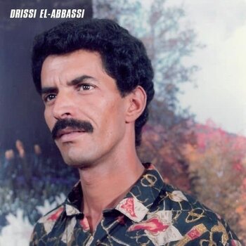 Drissi El-Abbassi - Rai Sidi Bel Abbas LP (2025, Nashazphone)