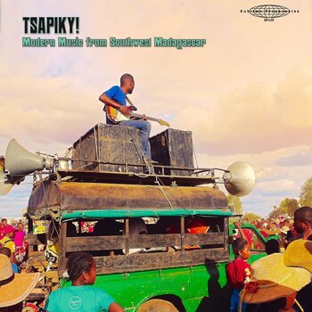 Various – Tsapiky! Modern Music From Southwest Madagascar LP (2025, Compilation, Sublime Frequencies)