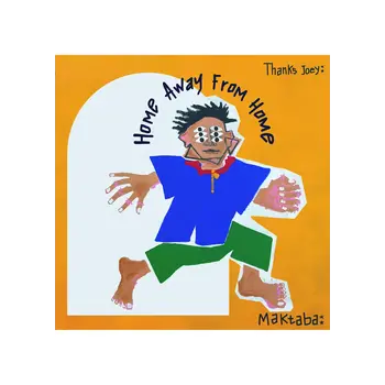 Thanks Joey - Maktaba: Home Away From Home LP (2025, We Are The Medium)