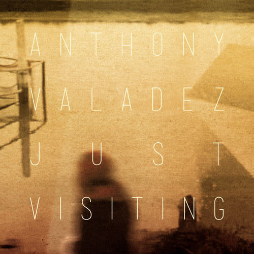 Anthony Valadez – Just Visiting CD (Plug Research)