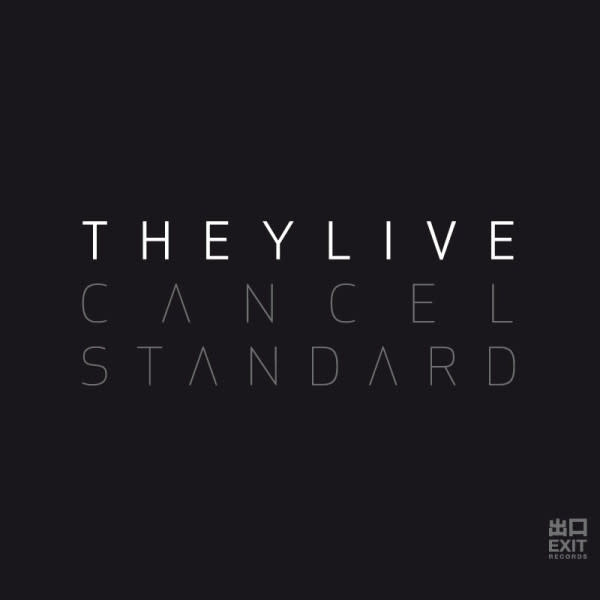 EXIT They Live – Cancel Standard CD (Exit Records)