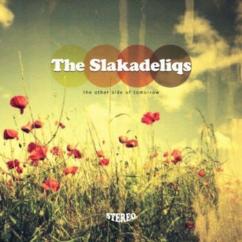 The Slakadeliqs – The Other Side Of Tomorrow CD (Do Right! Music)