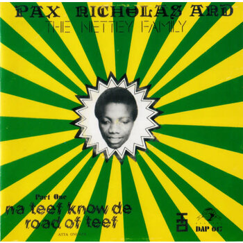Pax Nicholas and the Nettey Family - Na Teef Know De Road Of Teef CD (Daptone Records)
